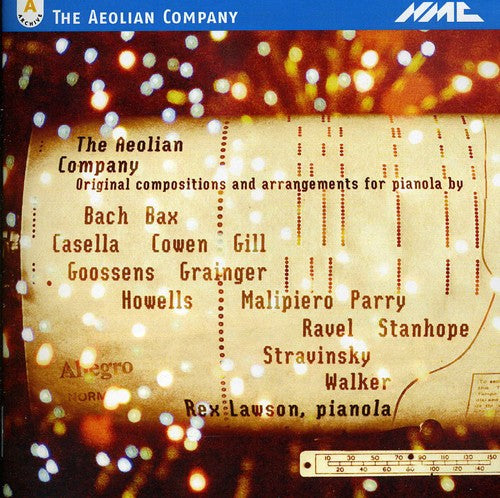 Stravinsky / Goossens / Howells / Casella / Cowen: Aeolian Company: Original Compositions & Pianola