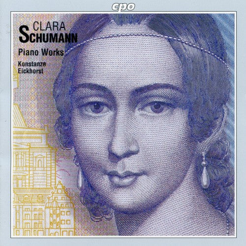 Schumann, Clara / Konstanze Eickhorst: Piano Music