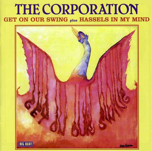 Corporation: Get On Our Swing/Hassles In My Mind