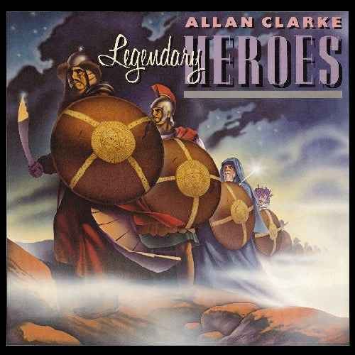 Clarke, Allan: Legendary Heroes