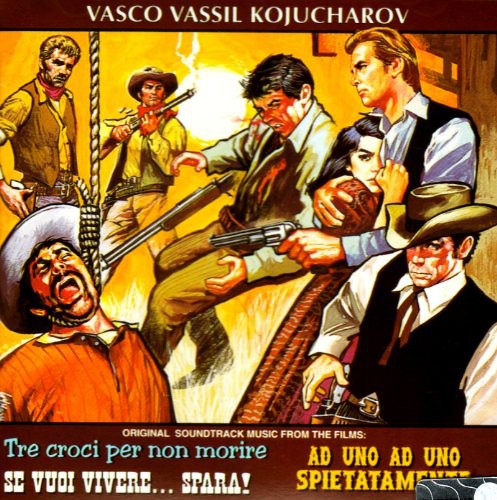 Tre Croci Per / SE Vuoi Vivere / O.S.T.: Tre Croci Per / Se Vuoi Vivere (Original Soundtrack)