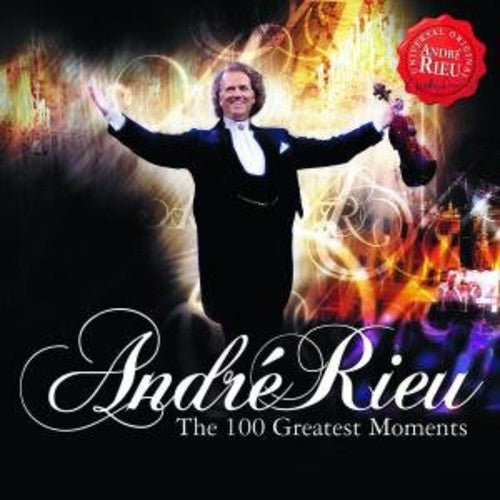 Rieu, Andre: 100 Greatest Moments