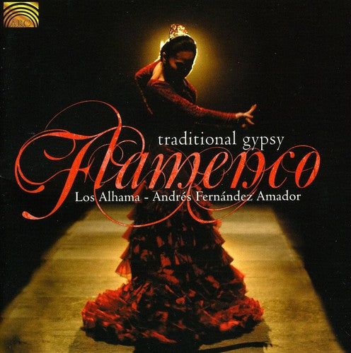 Alhama: Traditional Gypsy Flamenco