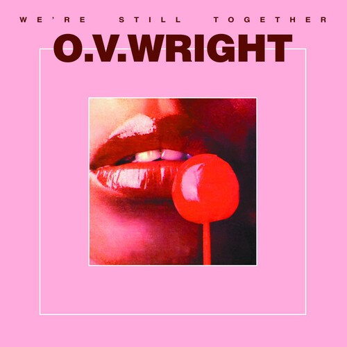 Wright, O.V.: We're Still Together