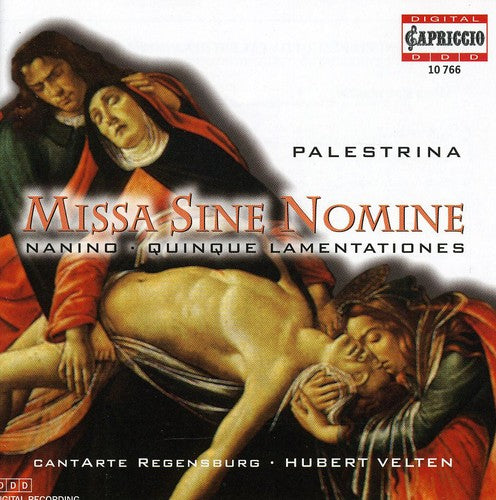 Palestrina / Nanino / Regensburg / Velten: Missa Sine Nomine / Quinque Lamentationes