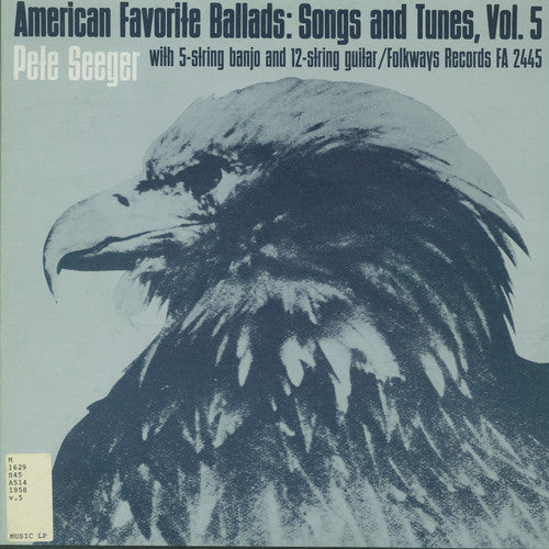 Seeger, Pete: American Favorite Ballads Vol 5