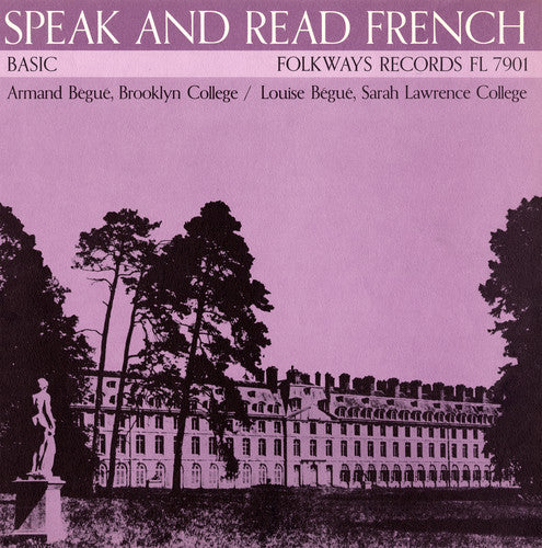 Begue, Armand: Speak and Read French, Vol. 1: Basic