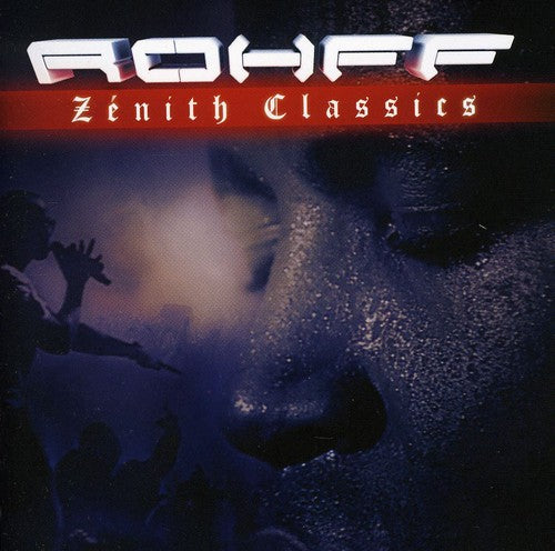 Rohff: Zenith Classics [CD With Bonus PAL/0 DVD]