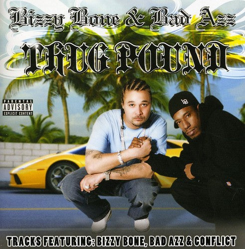 Bizzy Bone / Bad Azz: Thug Pound