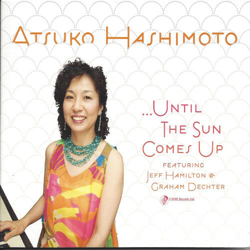 Hashimoto, Atsuko: Until the Sun Comes Up