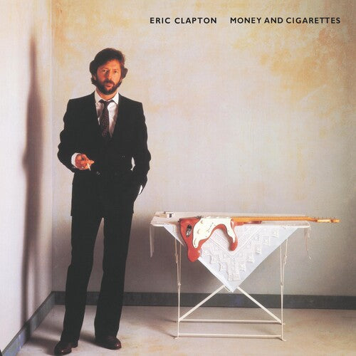 Clapton, Eric: Money and Cigarettes