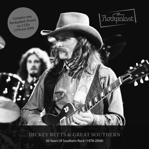 Betts, Dickey: Rockpalast: 30 Years Of Southern Rock