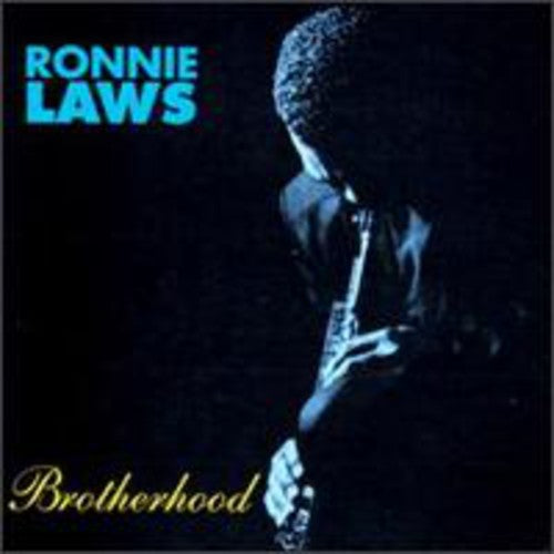 Laws, Ronnie: Brotherhood