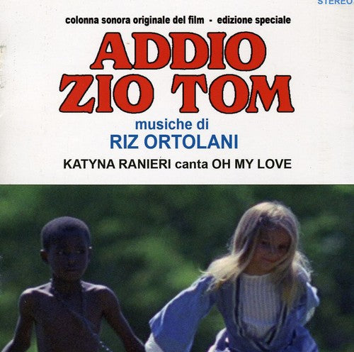 Ortolani, Riz: Addio Zio Tom (Goodbye Uncle Tom) (Original Soundtrack)