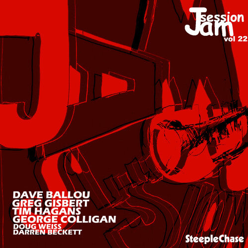 Ballou, Dave / Gisbert, Greg / Hagans, Tim: Jam Session, Vol. 22