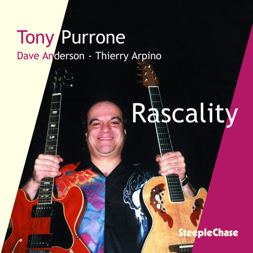 Purrone, Tony: Rascality