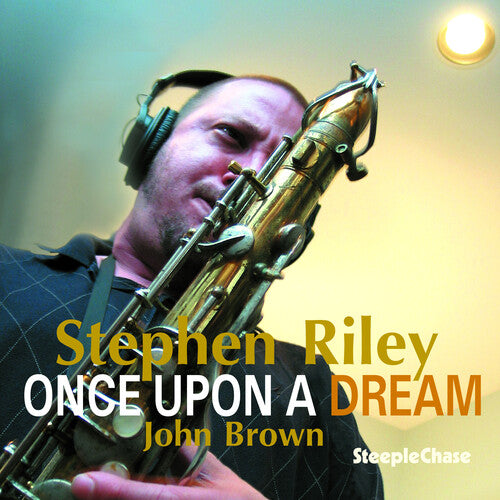 Riley, Stephen: Once Upon a Dream