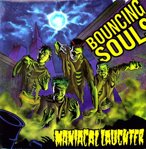 Bouncing Souls: Maniacal Laughter