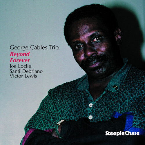 Cables, George: Beyond Forever