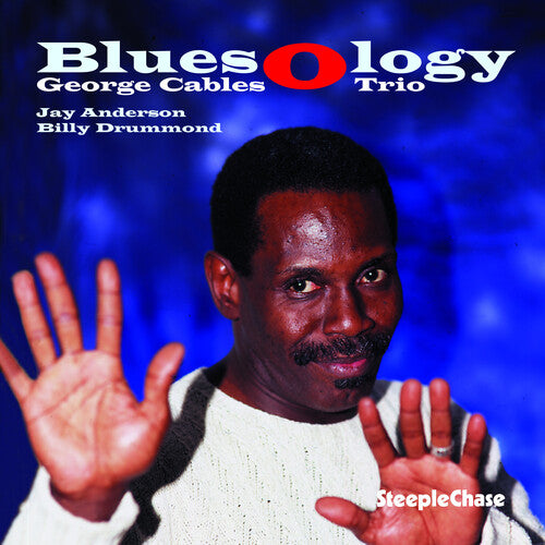 Cables, George: Bluesology