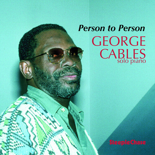 Cables, George: Person to Person