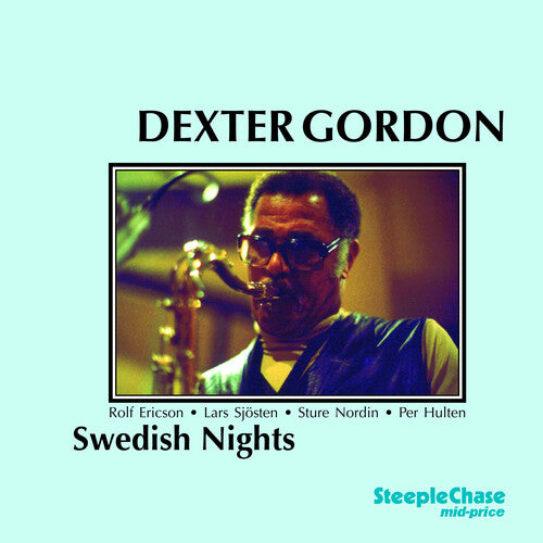 Gordon, Dexter: Swedish Nights