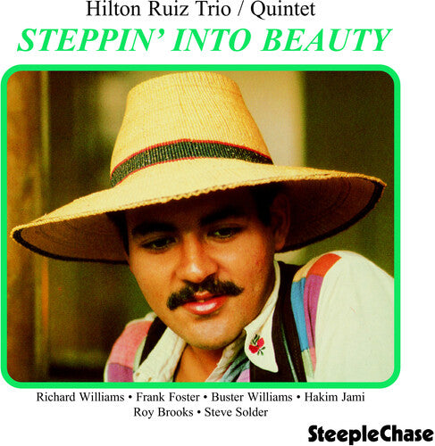 Ruiz, Hilton: Steppin' Into Beauty