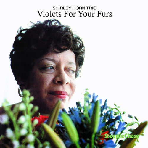 Horn, Shirley: Violets for Your Furs