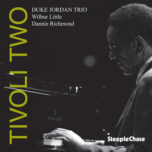 Jordan, Duke: Tivoli Two