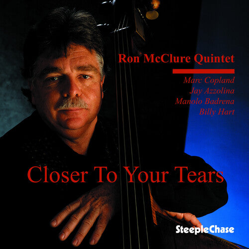 McClure, Ron: Closer to Your Tears