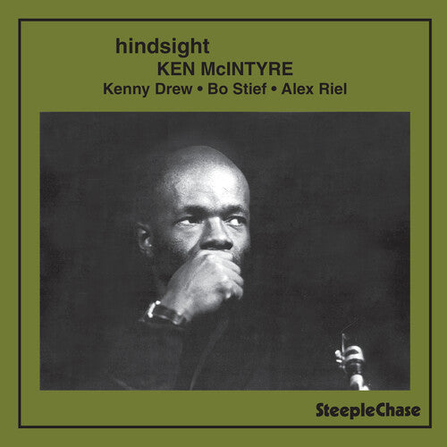 McIntyre, Ken: Hindsight