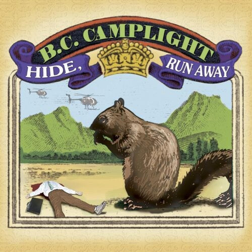 Camplight, BC: Hide Run Away