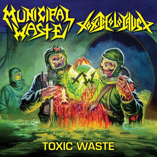 Municipal Waste & Toxic Holocaust: Toxic Waste