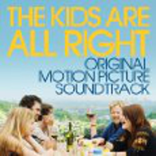 Kids Are All Right / O.S.T.: The Kids Are All Right (Original Soundtrack)