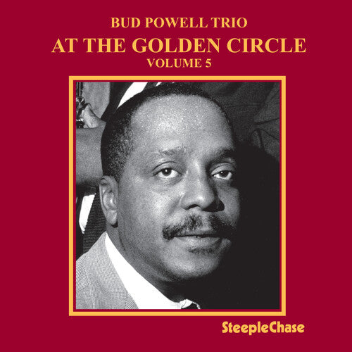 Powell, Bud: At the Golden Circle 5