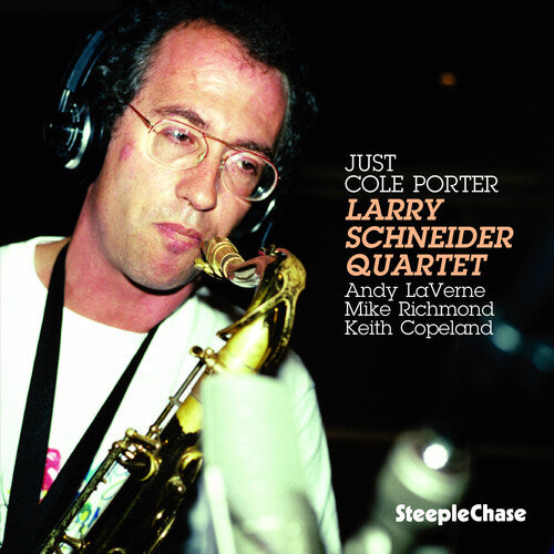 Schneider, Larry: Just Cole Porter