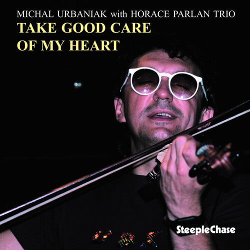 Parlan, Horace: Take Good Care of My Heart