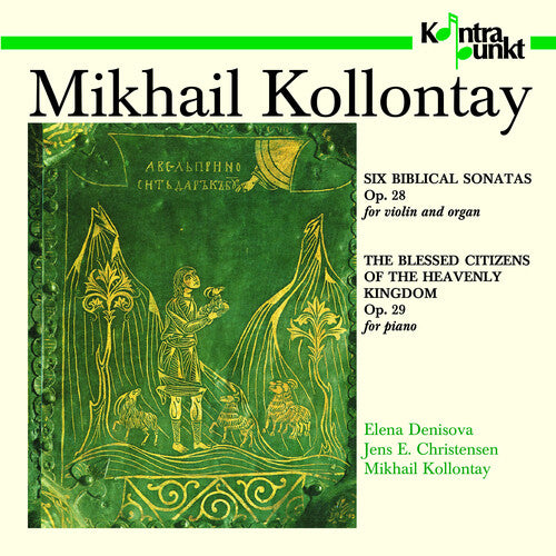 Kollantay / Christensen / Denisova: Opus 28 29