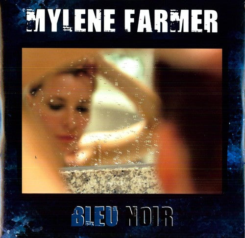 Farmer, Mylene: Bleu Noir