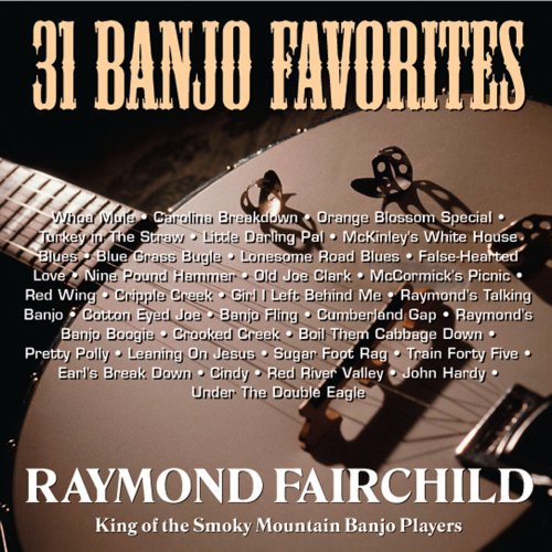 Fairchild, Raymond: 31 Banjo Favorites