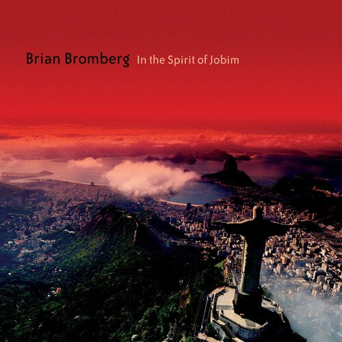 Bromberg, Brian: In the Spirit of Jobim