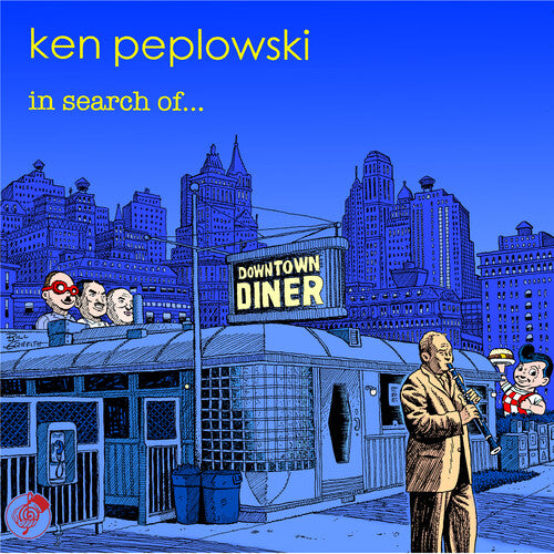 Peplowski, Ken: In Search of