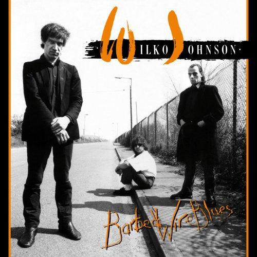 Johnson, Wilko: Barbed Wire Blues