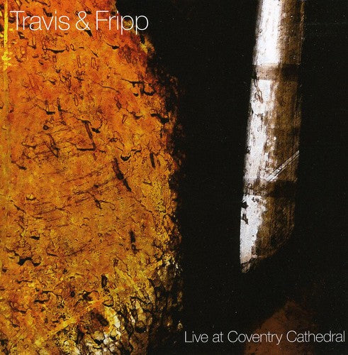 Travis & Fripp: Live at Coventry Cathedral