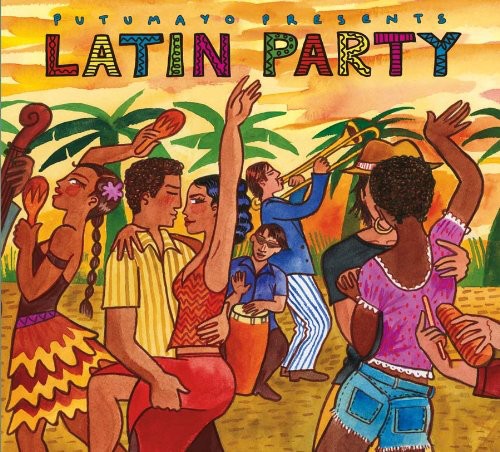 Putumayo Presents: Latin Party