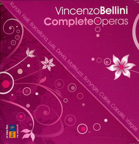 Bellini / Williams / Shin / Aliberti / Scotto: Complete Operas