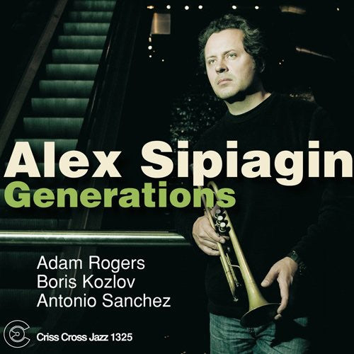 Sipiagin, Alex: Generations