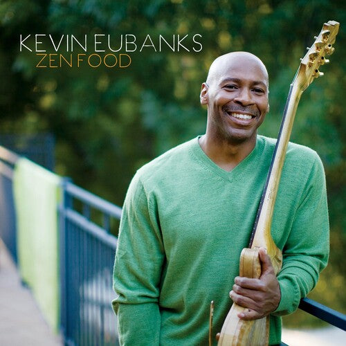 Eubanks, Kevin: Zen Food