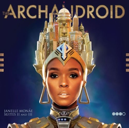 Monae, Janelle: Archandroid