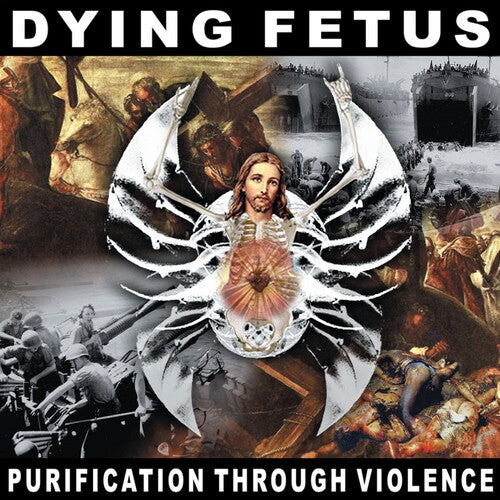 Dying Fetus: Purification Through Violence